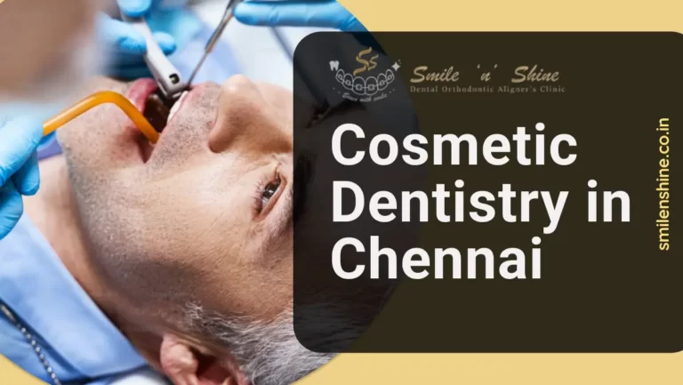 Cosmetic Dentistry in Chennai | Smilenshine