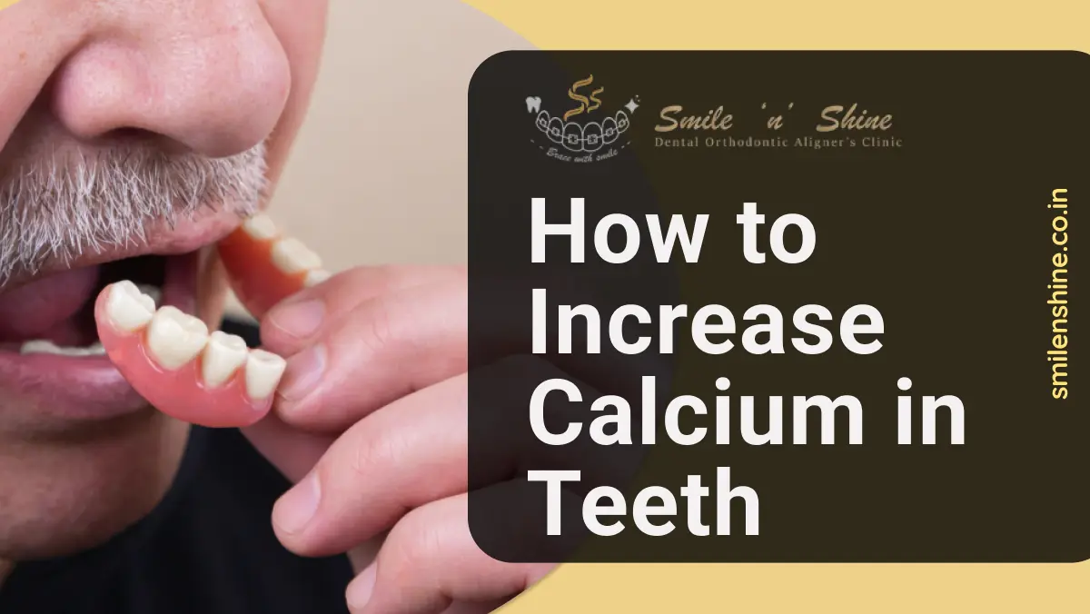 How to Increase Calcium in Teeth | SmilnShine