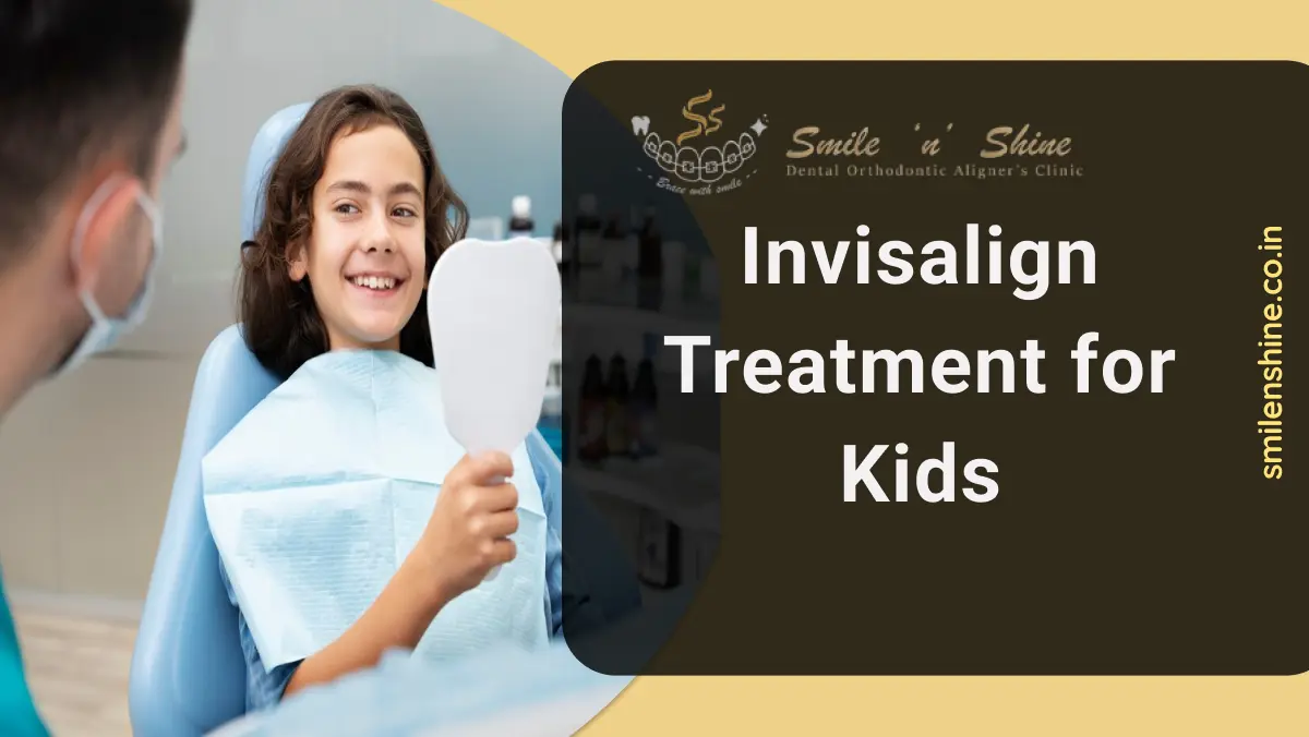 Invisalign Treatment for Kids