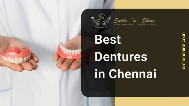 best dentures in Chennai