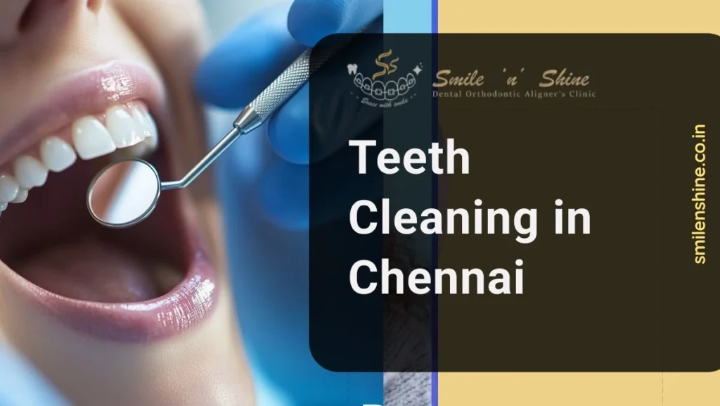 teeth cleaning in chennai